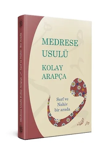 Medrese Usulü Kolay Arapça Sarf Ve Nahiv Bir Arada