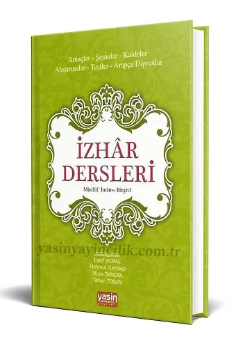 İzhar Dersleri Amaçlar Şemalar, Kaideler,Alıştırmalar, Testler, Arapça Dipnotlar