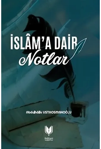İslama Dair Notlar
