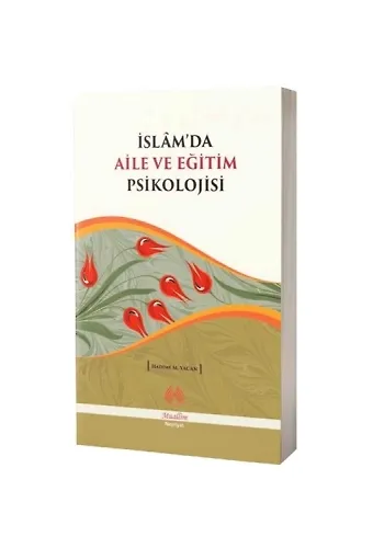 İslamda Aile Ve Eğitim Psikolojisi