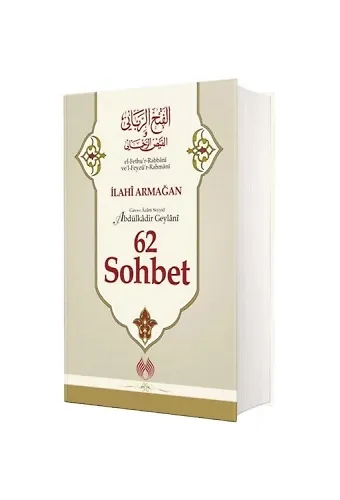 62 Sohbet - Abdülkadir Geylani