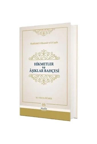 Hikmetler Ve Aşıklar Bahçesi