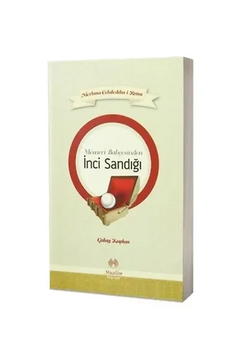 Mesnevi Bahçesinden İnci Sandığı