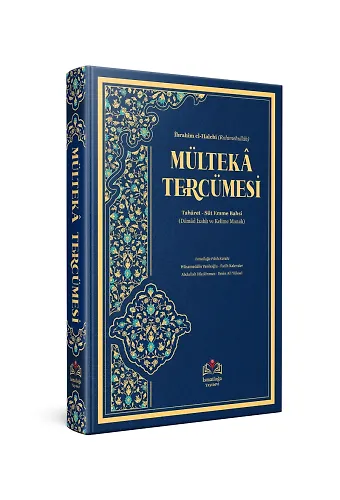 Mülteka Tercümesi Kelime Manalı (1.Cilt) Süt Emme Bahsine Kadar