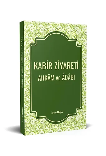 Kabir Ziyareti Ahkam Ve Adabı