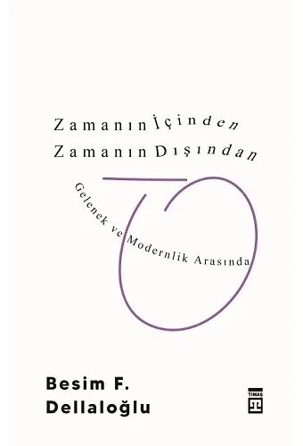 Zamanın İçinden Zamanın Dışından