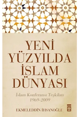 Yeni Yüzyılda İslam Dünyası