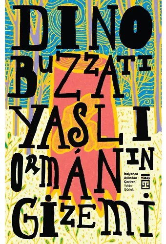 Yaşlı Ormanın Gizemi