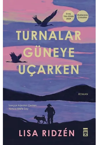 Turnalar Güneye Uçarken