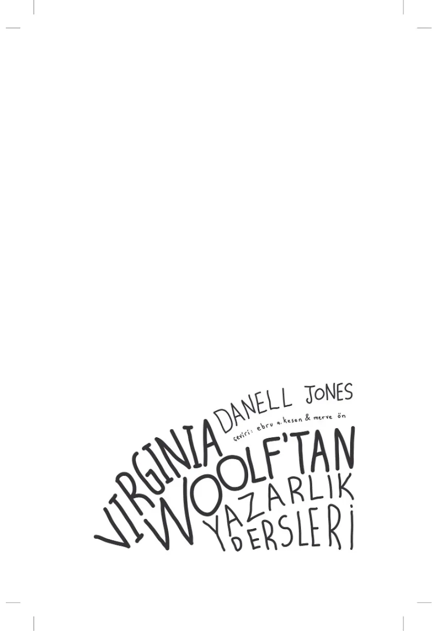 Virginia Woolf'tan Yazarlık Dersleri – Sayfa 2