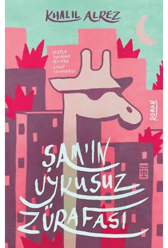 Şamın Uykusuz Zürafası