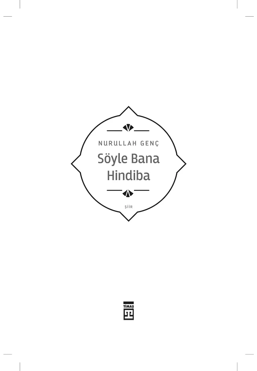 Söyle Bana Hindiba – Sayfa 1