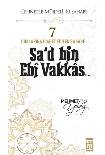 Sa'd Bin Ebi Vakkas (R.a.)