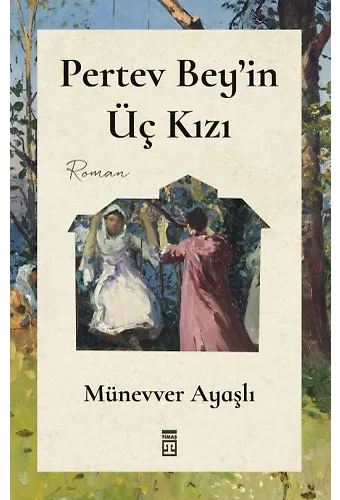 Pertev Bey'in Üç Kızı