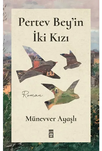 Pertev Bey'in İki Kızı