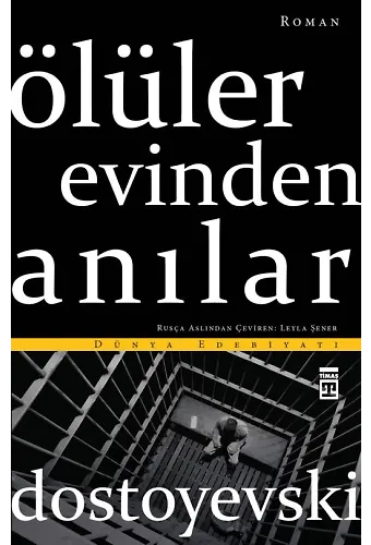 Ölüler Evinden Anılar