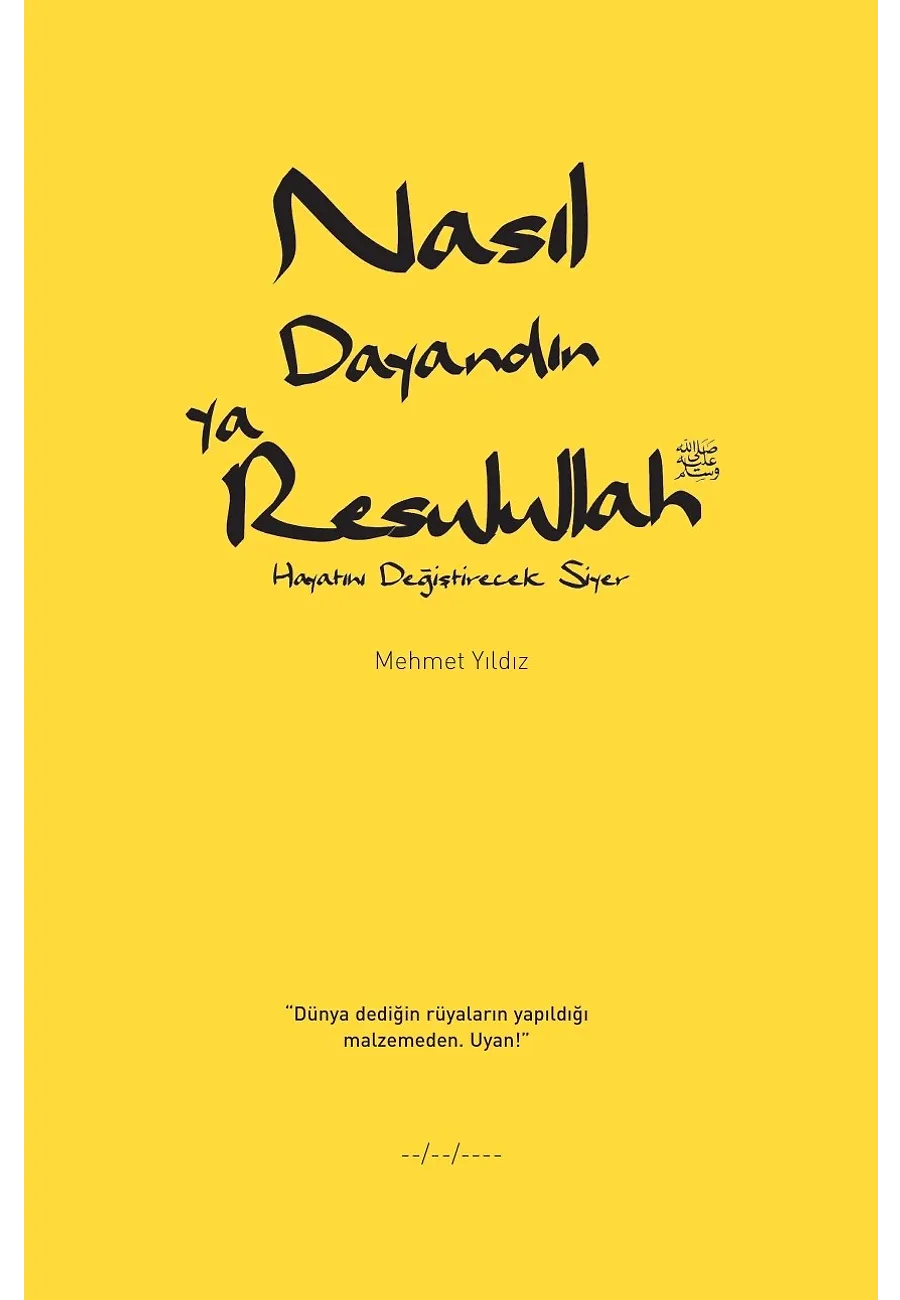 Nasıl Dayandın Ya Resulullah – Sayfa 1