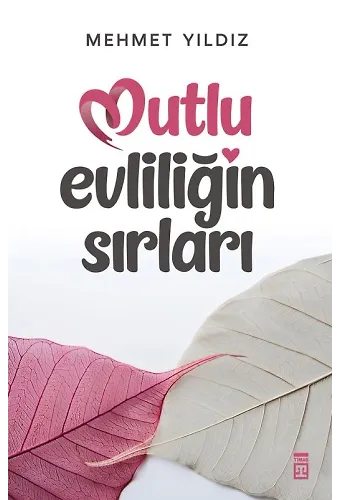 Mutlu Evliliğin Sırları