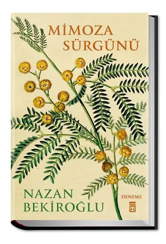 Mimoza Sürgünü (Bez Ciltli)