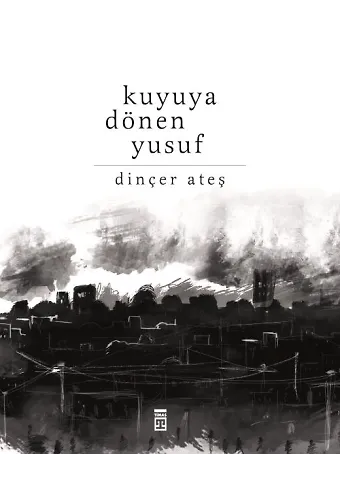 Kuyuya Dönen Yusuf