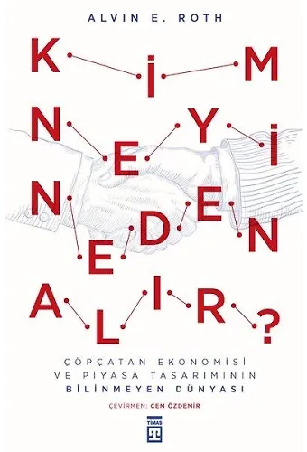 Kim Neyi Neden Alır? (Ciltli)