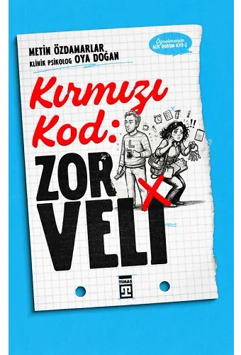 Kırmızı Kod: Zor Veli