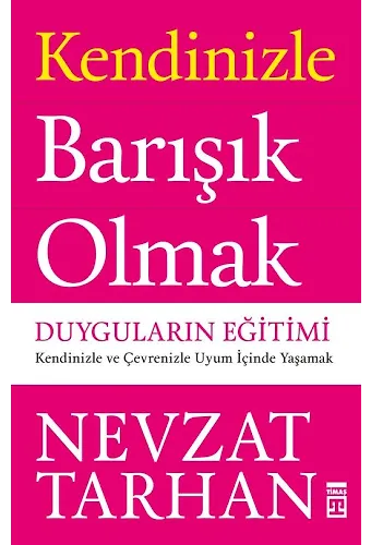 Kendinizle Barışık Olmak