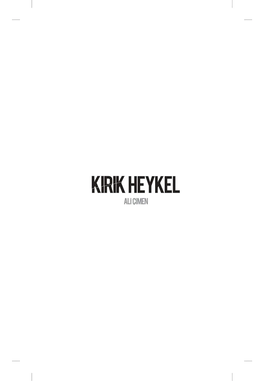 Kırık Heykel – Sayfa 1