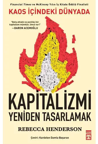 Kaos İçindeki Dünyada Kapitalizmi Yeniden Tasarlamak
