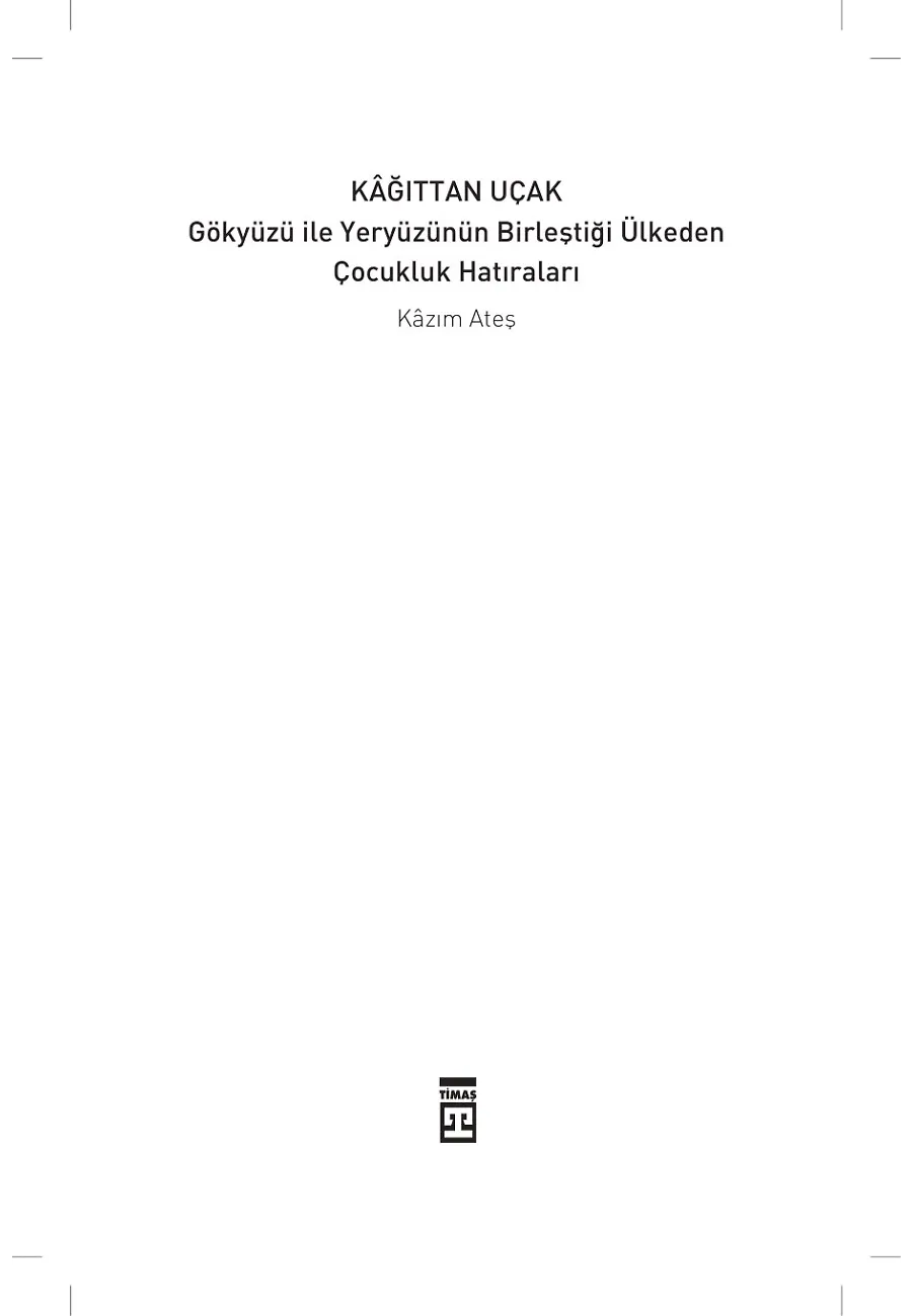 Kağıttan Uçak – Sayfa 1