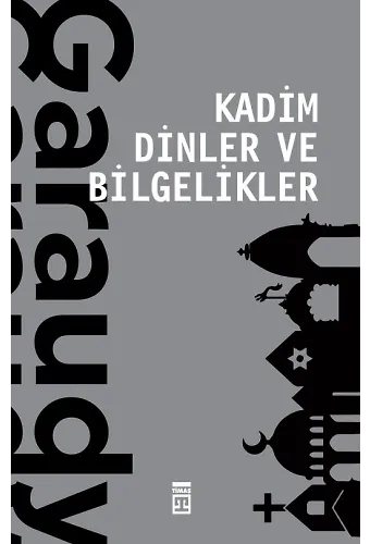 Kadim Dinler Ve Bilgelikler