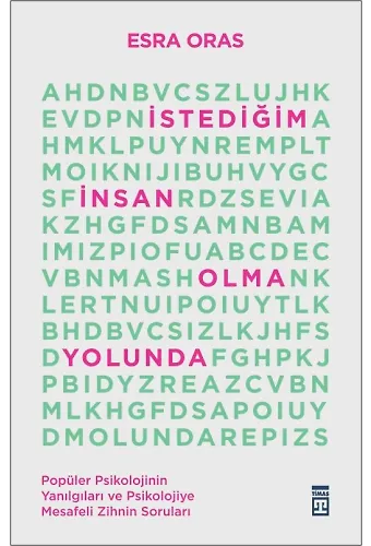 İstediğim İnsan Olma Yolunda