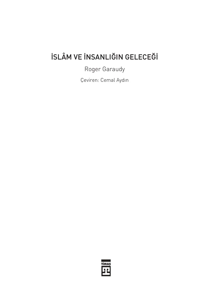 İslam Ve İnsanlığın Geleceği – Sayfa 1