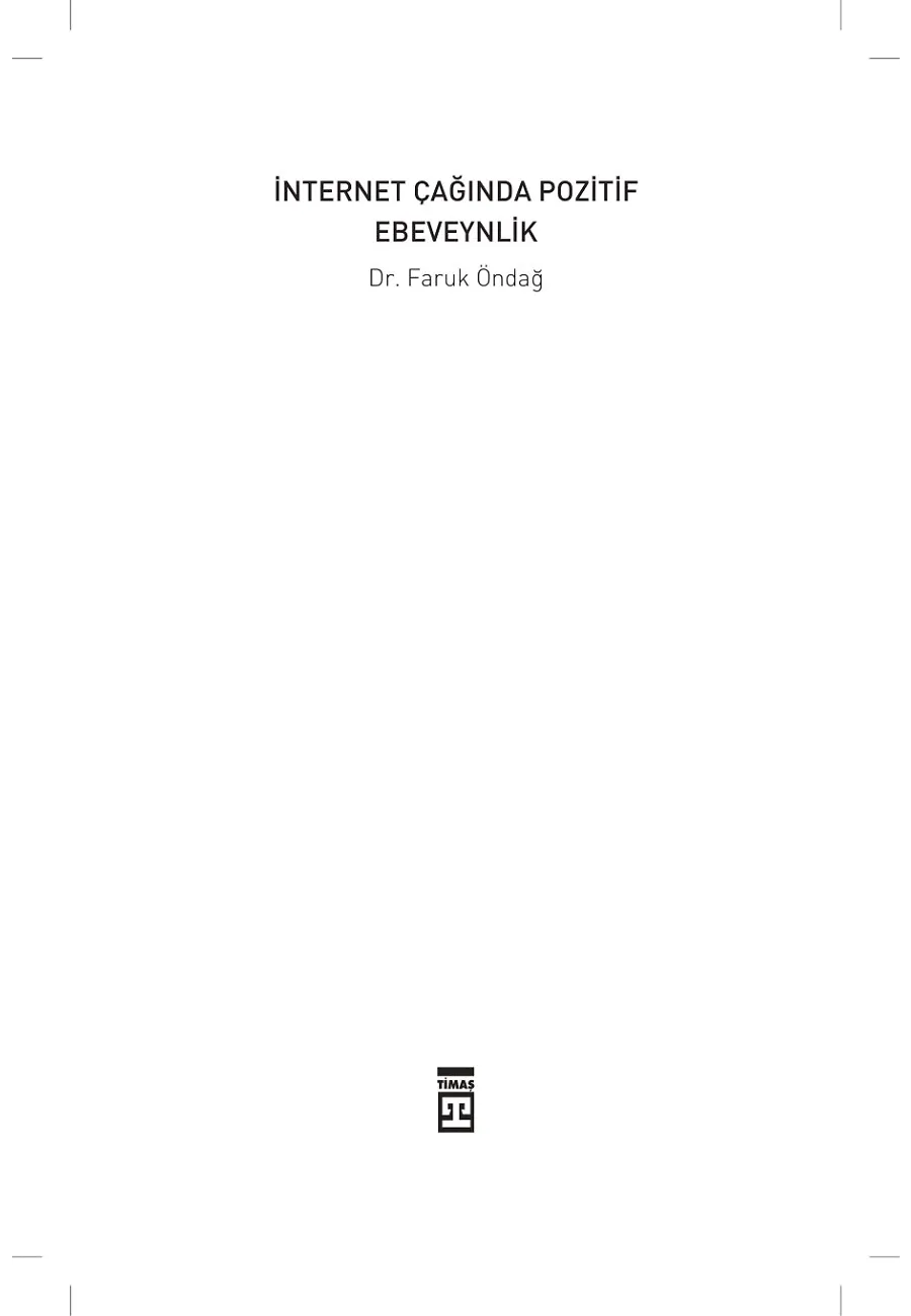 İnternet Çağında Pozitif Ebeveynlik – Sayfa 1