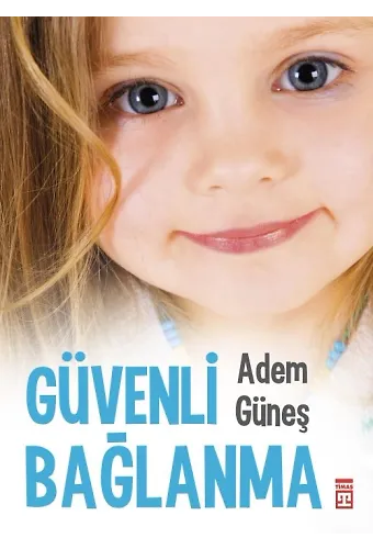 Güvenli Bağlanma