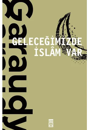 Geleceğimizde İslam Var