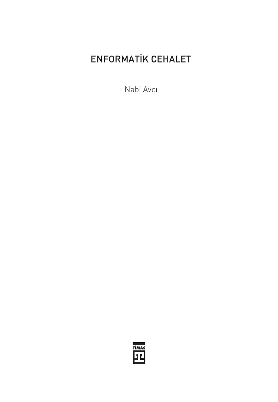 Enformatik Cehalet (Bez Ciltli) – Sayfa 1