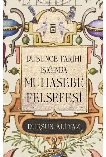 Düşünce Tarihi Işığında Muhasebe Felsefesi