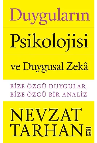 Duyguların Psikolojisi Ve Duygusal Zeka