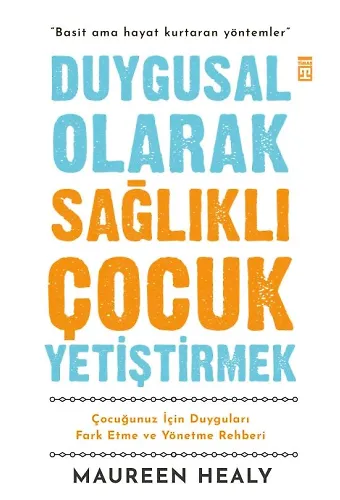 Duygusal Olarak Sağlıklı Çocuk Yetiştirmek