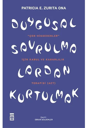 Duygusal Savrulmalardan Kurtulmak