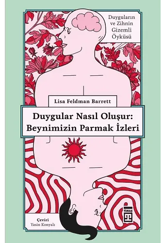 Duygular Nasıl Oluşur: Beynimizin Parmak İzleri