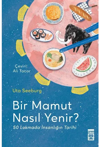 Bir Mamut Nasıl Yenir