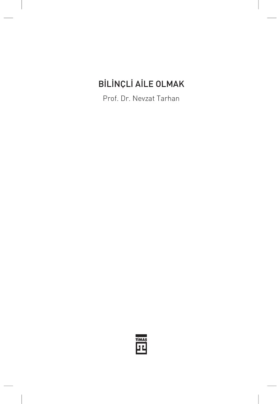 Bilinçli Aile Olmak – Sayfa 1