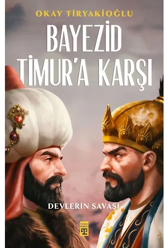 Bayezid Timur'a Karşı