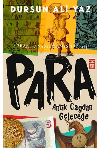 Antik Çağdan Geleceğe Para