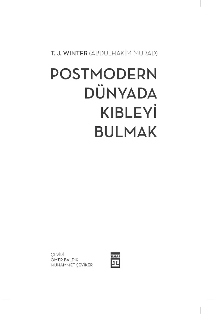 Postmodern Dünyada Kıbleyi Bulmak – Sayfa 1