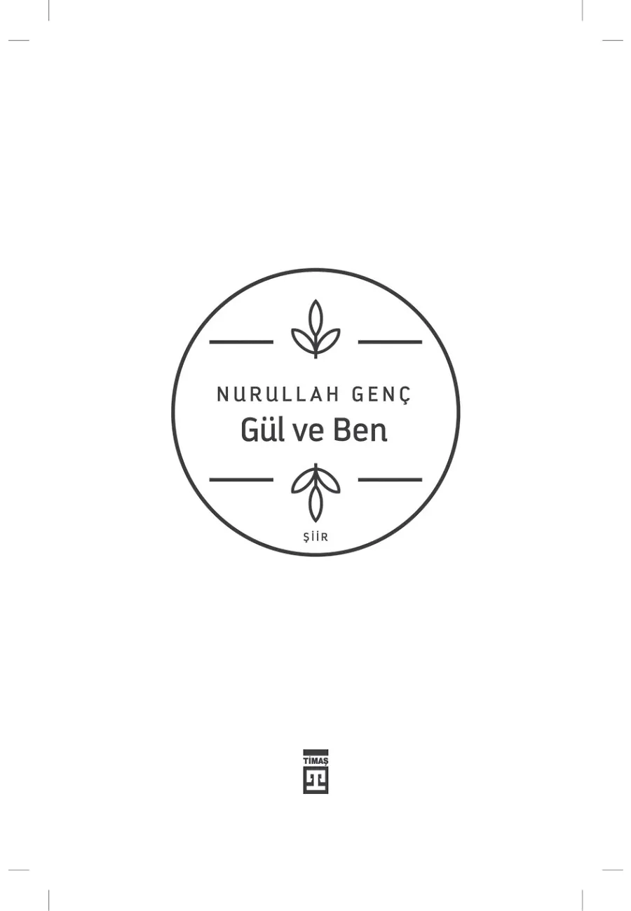 Gül Ve Ben – Sayfa 1