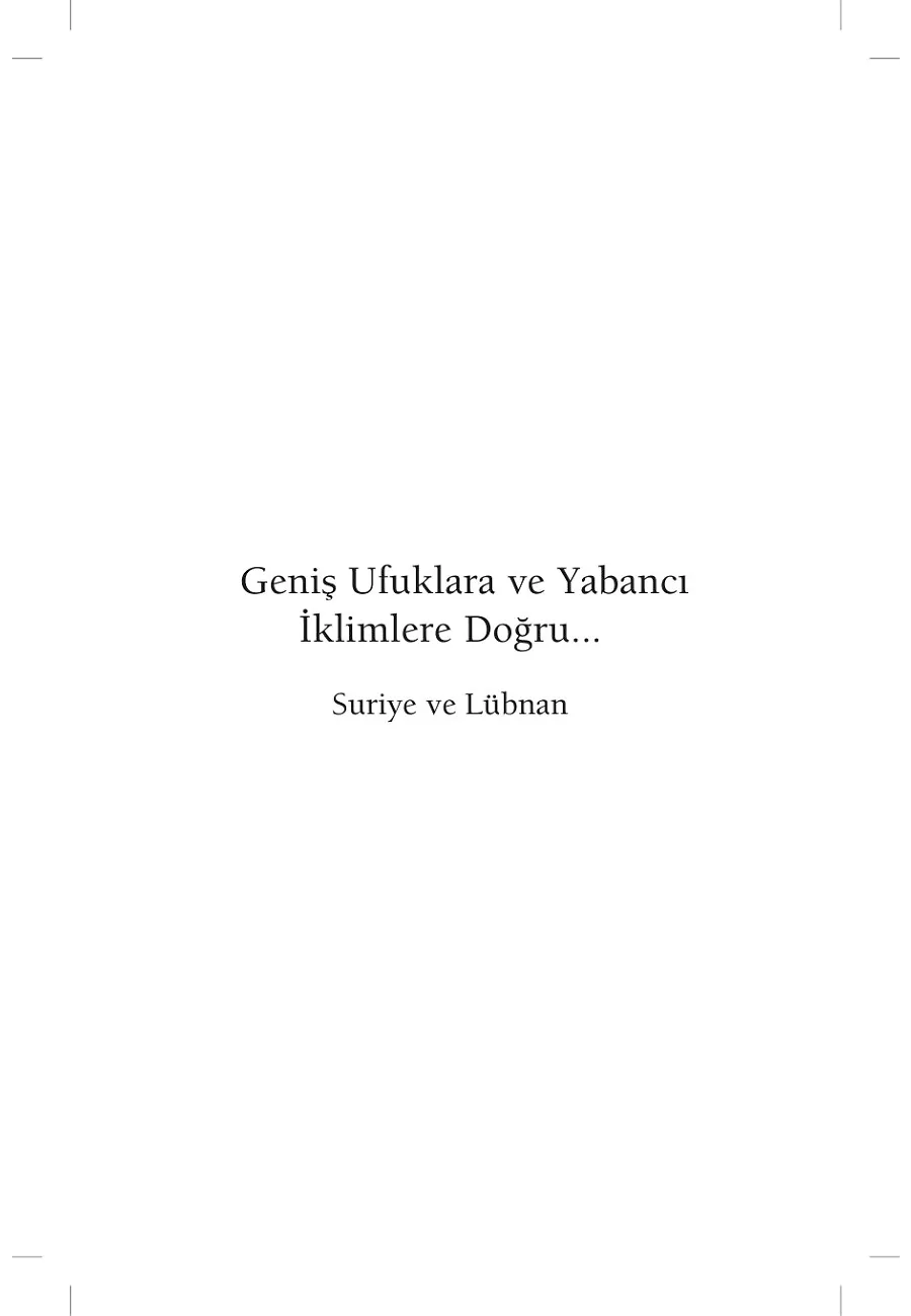 Geniş Ufuklara Ve Yabancı İklimlere Doğru – Sayfa 2