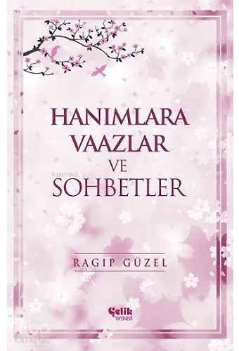 Hanımlara Vaazlar Ve Sohbetler